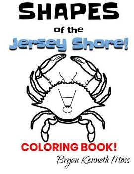 Paperback Shapes of the Jersey Shore!: (blue Claw Crab Cover) Book