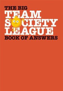 Paperback The Big Team Society League Book of Answers Book