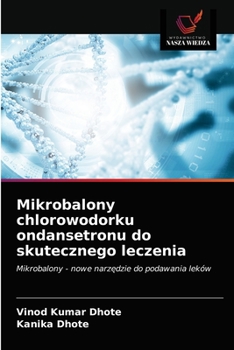 Paperback Mikrobalony chlorowodorku ondansetronu do skutecznego leczenia [Polish] Book