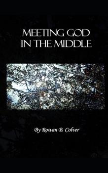 Paperback Meeting God In The Middle Book