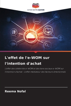 L'effet de l'e-WOM sur l'intention d'achat (French Edition)