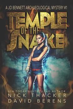 Temple of the Snake: An Archeological Mystery (Jo Bennett Archeological Mystery) - Book #1 of the Jo Bennett Archeological Mystery