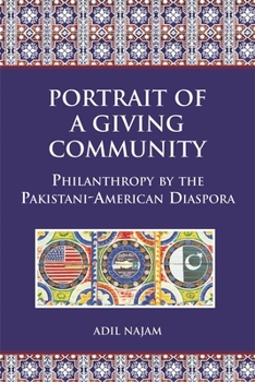 Paperback Portrait of a Giving Community: Philanthropy by the Pakistani-American Diaspora Book