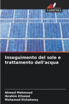 Paperback Inseguimento del sole e trattamento dell'acqua [Italian] Book