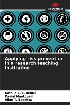 Paperback Applying risk prevention in a research teaching institution Book