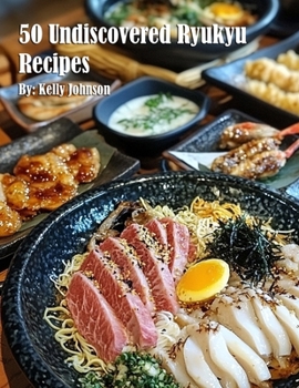 Paperback 50 Undiscovered Ryukyu Recipes Book