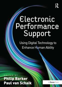Hardcover Electronic Performance Support: Using Digital Technology to Enhance Human Ability Book