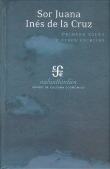 Hardcover Primero Sueno y Otros Poemas [Spanish] Book