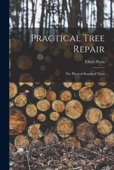 Paperback Practical Tree Repair: The Physical Repair of Trees Book