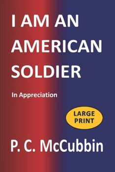 Paperback I Am An American Soldier Large Print Book