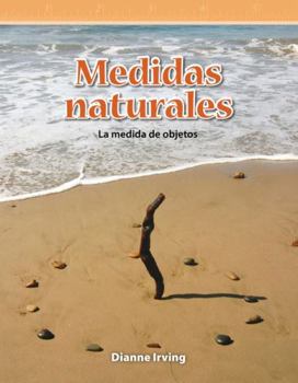 Medidas naturales (Natural Measures) Math Readers: Grade 3 (Math Readers) - Book  of the Mathematics Readers