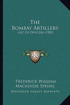 Bombay Artillery List of Officers