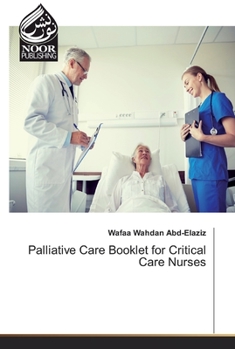 Paperback Palliative Care Booklet for Critical Care Nurses Book