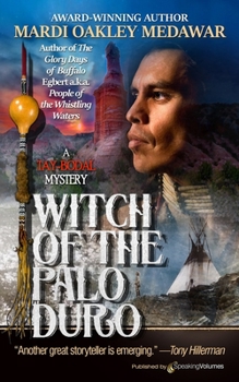 The Witch of the Palo Duro - Book #2 of the A Tay-Bodal Mystery