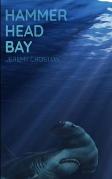 Paperback Hammerhead Bay: A Shark Attack Thriller Book