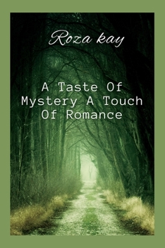 Paperback A Taste Of Mystery A Touch Of Romance Book