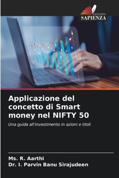 Paperback Applicazione del concetto di Smart money nel NIFTY 50 [Italian] Book
