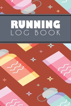Running Log Book: Running Personal Training Workout Fitness Journal Log Book