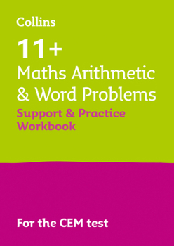 Paperback Collins 11+ - 11+ Maths Arithmetic and Word Problems Support and Practice Workbook: For the Cem 2021 Tests Book