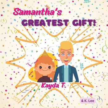 Paperback Samantha's Greatest gift Book