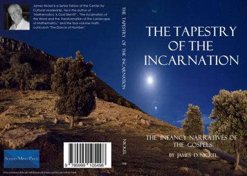 Paperback The Tapestry of the Incarnation: The Infancy Narratives of the Gospels Book