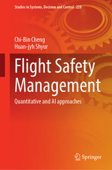 Hardcover Flight Safety Management: Quantitative and AI Approaches Book