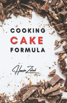Paperback Cooking Cake Formula: For the Family & the Beginners Book