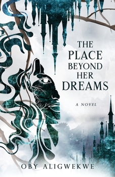 Paperback The Place Beyond Her Dreams Book