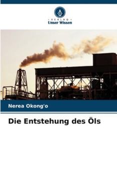Paperback Die Entstehung des Öls [German] Book