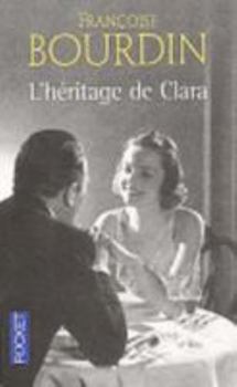L'héritage de Clara - Book #2 of the Clara