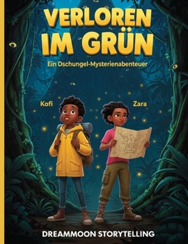 Paperback Verloren Im Grüne: Ein Dschungel-Mysterienabenteuer [German] Book