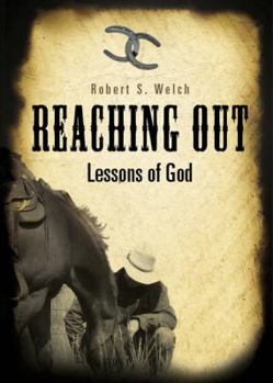 Paperback Reaching Out: Lessons of God Book