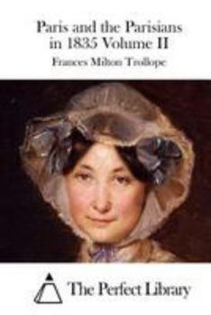 Paperback Paris and the Parisians in 1835 Volume II Book