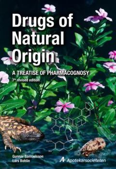 Hardcover Drugs of Natural Origin: A Treatise of Pharmacognosy, Seventh Edition Book