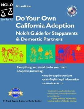 Paperback Do Your Own California Adoption: Nolo's Guide for Stepparents and Domestic Partners [With CDROM] Book