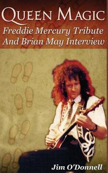 Paperback Queen Magic: Freddie Mercury Tribute and Brian May Interview Book