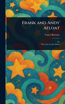 Hardcover Frank and Andy Afloat Book