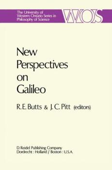 Paperback New Perspectives on Galileo: Papers Deriving from and Related to a Workshop on Galileo Held at Virginia Polytechnic Institute and State University, Book