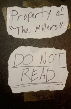 Paperback Property of "The Millers": Do Not Read Book