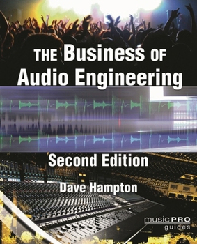 Paperback The Business of Audio Engineering Book