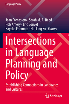 Paperback Intersections in Language Planning and Policy: Establishing Connections in Languages and Cultures Book