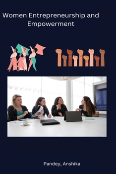 Paperback Women Entrepreneurship and Empowerment Book