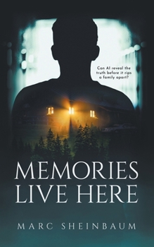 Paperback Memories Live Here: A Technothriller Series Book