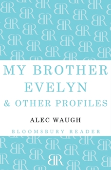 Paperback My Brother Evelyn & Other Profiles Book