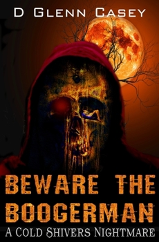 Paperback Beware The Boogerman: A Cold Shivers Nightmare Book