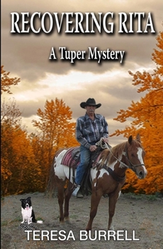 Paperback Recovering Rita: A Tuper Mystery Book