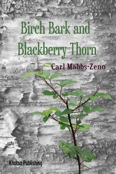 Paperback Birchbark and Blackberry Thorn Book