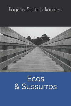 Paperback Ecos & Sussurros [Portuguese] Book
