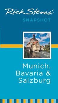 Paperback Rick Steves' Snapshot Munich, Bavaria & Salzburg Book