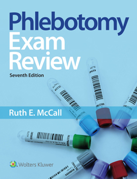 Hardcover Bundle of Phlebotomy Essentials, Student Workbook for Phlebotomy Essentials, and Phlebotomy Essentials Exam Review Book